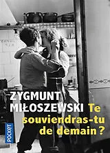 Broschiert Te souviendras-tu de demain ? von Zygmunt Miloszewski