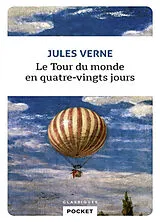 Broschiert Le tour du monde en quatre-vingts jours von Jules Verne