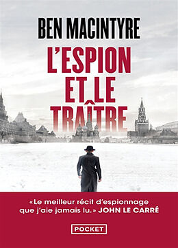 Broché L'espion et le traître de Ben Macintyre