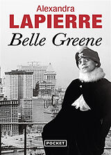 Broché Belle Greene de Alexandra Lapierre