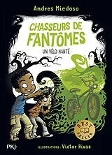 Broschiert Chasseurs de fantômes. Vol. 2. Un vélo hanté von Andres; Rivas, Victor Miedoso