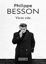 Broschiert Vivre vite von Philippe Besson