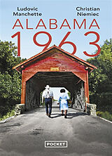 Broschiert Alabama 1963 von Ludovic; Niemiec, Christian Manchette