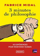 Broschiert 3 minutes de philosophie pour redevenir humain von Fabrice Midal