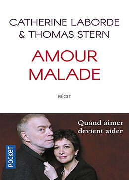 Broché Amour malade : récit de Catherine; Stern, Thomas Laborde