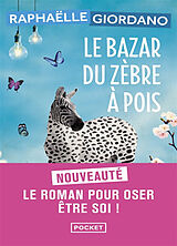 Broschiert Le bazar du zèbre à pois von Raphaëlle Giordano