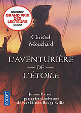 Broché L'aventurière de l'Etoile : Jeanne Barret, passagère clandestine de l'expédition Bougainville de Christel Mouchard