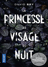 Broché La princesse au visage de nuit de David Bry