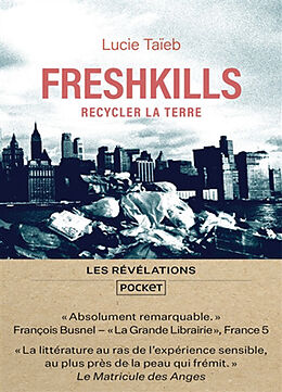 Broché Freshkills : recycler la terre : les révélations de Lucie Taïeb