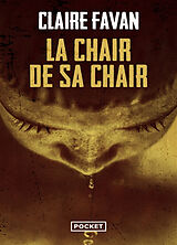 Broschiert La chair de sa chair von Claire Favan