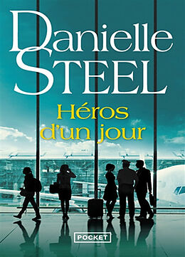 Broschiert Héros d'un jour von Danielle Steel