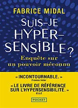 Broschiert Suis-je hypersensible ? : enquête sur un pouvoir méconnu von Fabrice Midal