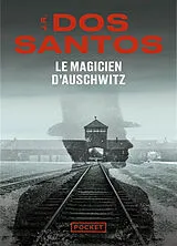 Broschiert Le magicien d'Auschwitz von José Rodrigues dos Santos