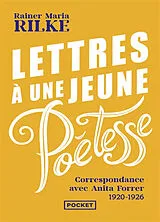 Broschiert Lettres à une jeune poétesse : correspondance avec Anita Forrer 1920-1926 von Rainer Maria; Forrer, Anita Rilke