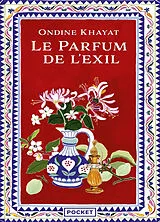 Broschiert Le parfum de l'exil von Ondine Khayat