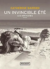 Broschiert Un invincible été : 1980-2013 von Catherine Bardon