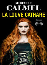 Broché La louve cathare. Vol. 2 de Mireille Calmel