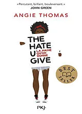 Broschiert The hate U give. La haine qu'on donne von Angie Thomas