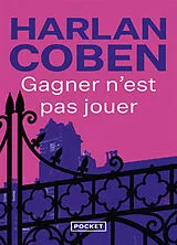 Broschiert Gagner n'est pas jouer von Harlan Coben