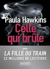 Broschiert Celle qui brûle von Paula Hawkins