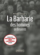 Broché La barbarie des hommes ordinaires : ces criminels qui pourraient être nous de Daniel Zagury