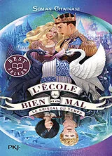 Broschiert L'école du bien et du mal. Vol. 5. Le cristal du temps von Soman Chainani