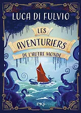 Broschiert Les aventuriers de l'autre monde von Luca Di Fulvio