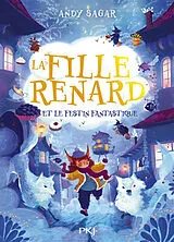 Broschiert La fille renard. Vol. 2. La fille renard et le Festin fantastique von Andy Sagar