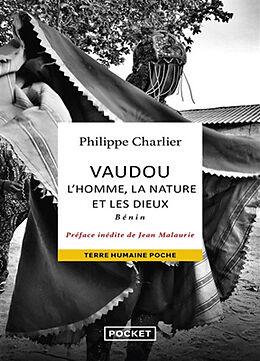 Broché Vaudou : l'homme, la nature et les dieux : Bénin de Philippe Charlier