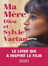 Broschiert Ma mère, Dieu et Sylvie Vartan von Roland Perez