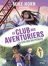 Broché Le club des aventuriers. Vol. 4 de Bertrand Puard