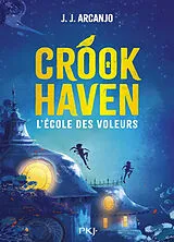 Broschiert Crookhaven. Vol. 1. L'école des voleurs von Joel Williams-Arcanjo