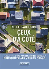 Broschiert Ceux d'à côté von M.T. Edvardsson