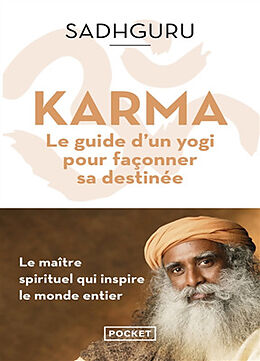 Broché Karma : le guide d'un yogi pour façonner sa destinée de Sadhguru