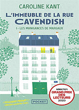 Broschiert L'immeuble de la rue Cavendish. Vol. 1. Les manigances de Margaux von Caroline Kant
