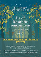 Broschiert Là où les arbres rencontrent les étoiles von Glendy Vanderah