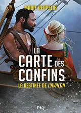 Broschiert La carte des Confins. La destinée de l'Avalon von Marie Reppelin