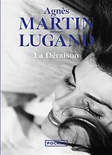 Broschiert La déraison von Agnès Martin-Lugand