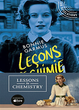 Kartonierter Einband Lecons de chimie von Bonnie Garmus