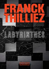 Kartonierter Einband Labyrinthes von Franck Thilliez