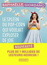 Kartonierter Einband Le spleen du pop-corn qui voulait exploser de joie von Raphaelle Giordano