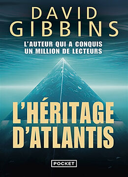 Broché L'héritage d'Atlantis de David Gibbins