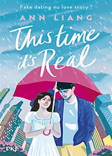 Broschiert This time it's real : fake dating ou love story ? von Ann Liang