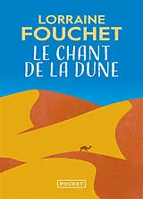 Kartonierter Einband Le Chant de la dune von Lorraine Fouchet