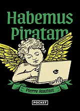 Broschiert Habemus piratam von Pierre Raufast