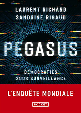 Broschiert Pegasus : démocraties sous surveillance : l'enquête mondiale von Richard Laurent