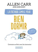 Broschiert La méthode simple pour bien dormir : comment en finir avec les insomnies von Allen Carr