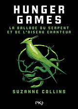 Couverture cartonnée Hunger Games : La Ballade du Serpent et de l'Oiseau Chanteur de Suzanne Collins