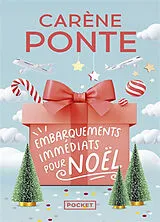 Broschiert Embarquements immédiats pour Noël von Carène Ponte