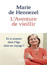 Broché L'aventure de vieillir de Marie de Hennezel